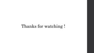 Thanks for watching !
 