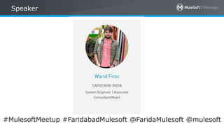 All contents © MuleSoft Inc.
Speaker
7#MulesoftMeetup #FaridabadMulesoft @FaridaMulesoft @mulesoft
 