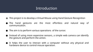Mini Project Virtual Mouse Virtual Mouse using Hand Gesture Recognition.pptx