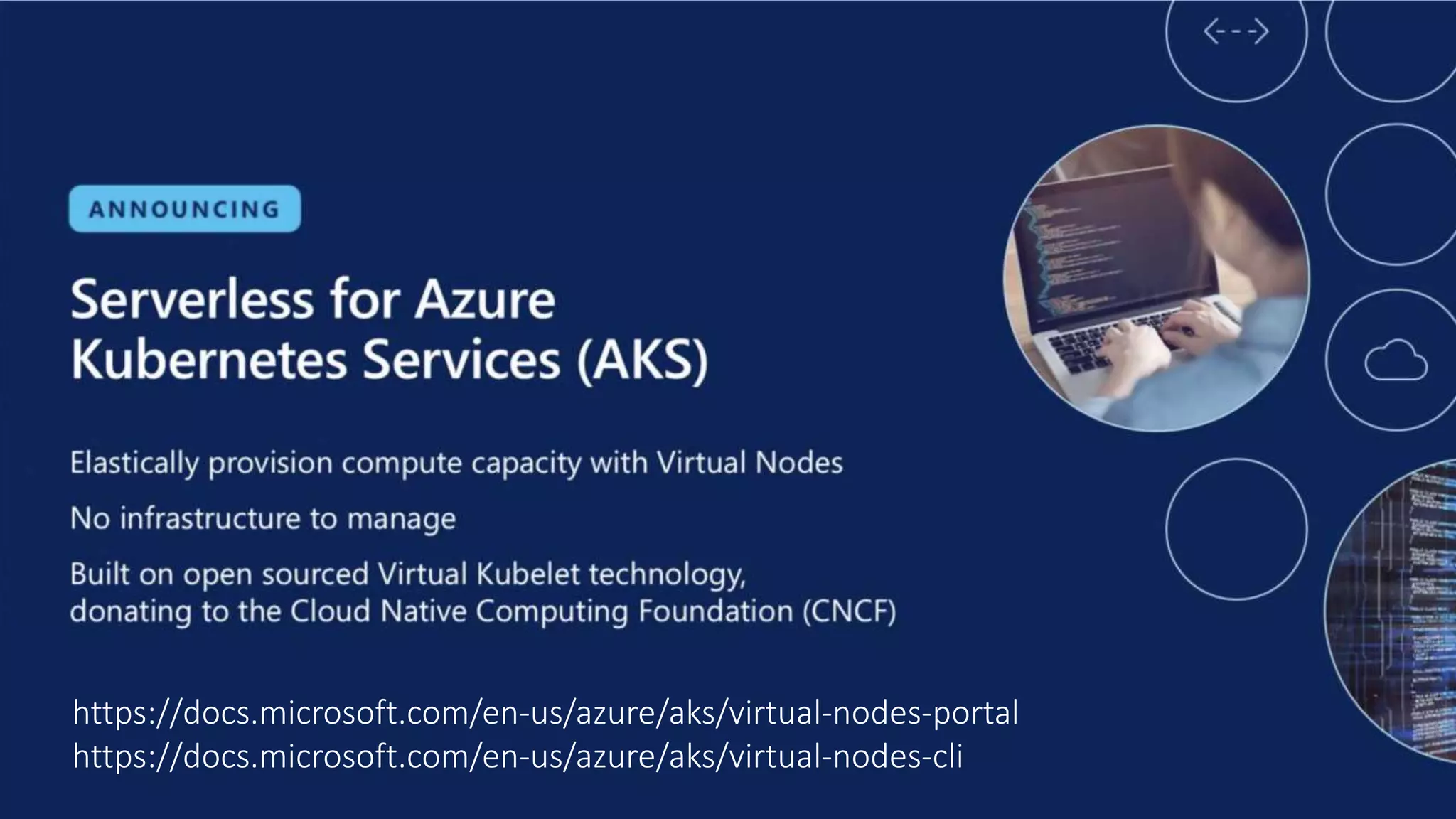 https://docs.microsoft.com/en-us/azure/aks/virtual-nodes-portal
https://docs.microsoft.com/en-us/azure/aks/virtual-nodes-cli
 