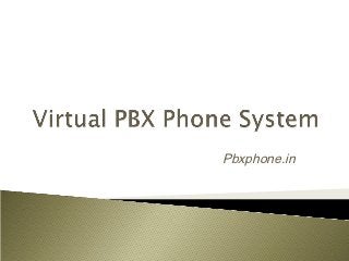 Pbxphone.in
 