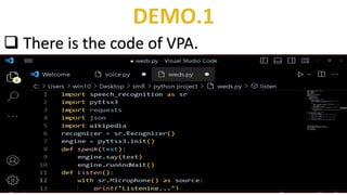  There is the code of VPA.
 