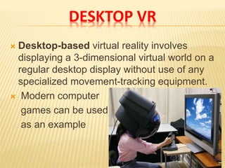 Computer Based Vr Example Virtual reality | PPTX