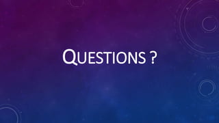 QUESTIONS ?
 