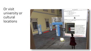 Or visit
university or
cultural
locations
 