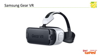 Samsung Gear VR
 