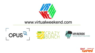 www.virtualweekend.com
 