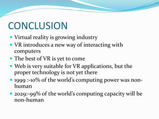 Vr Conclusion Virtual reality | PPTX