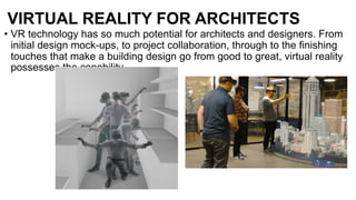 Virtual reality in architecture | PPTX