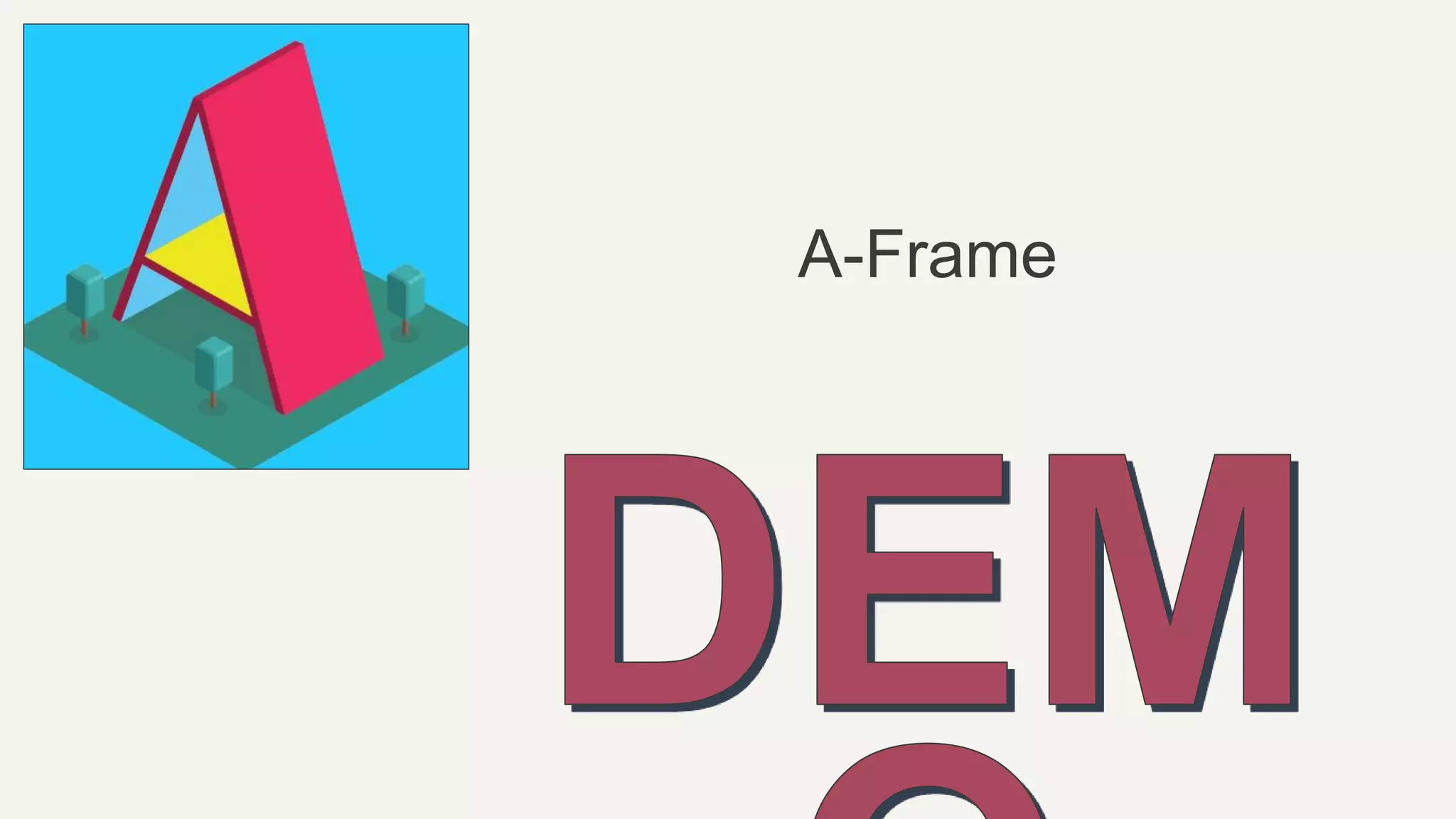 A-Frame
 