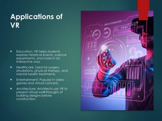 Virtual reality (VR) Presentation.pptx