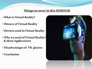 Vr Conclusion Virtual reality & vr glasses | PPTX