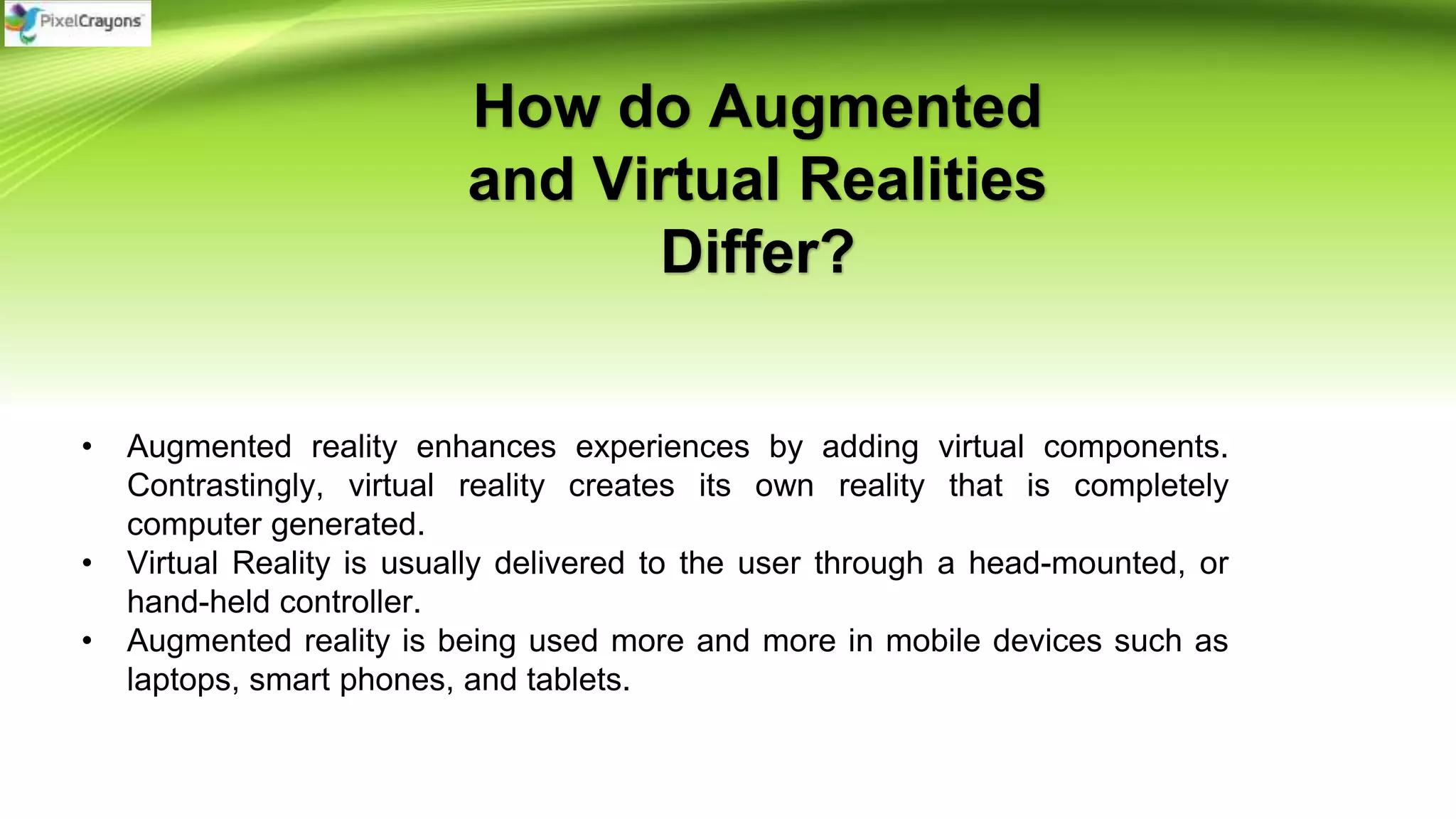 Virtual reality vs. augmented reality PPT