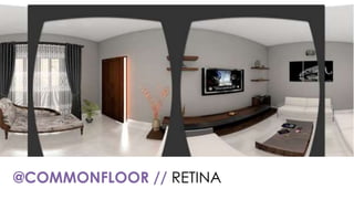 @COMMONFLOOR // RETINA
 
