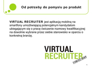 Virtual Recruiter – zwycięzca Startup Weekend Trójmiasto. Od pomysłu do biznesu