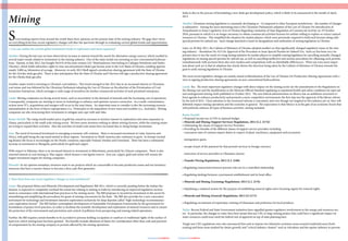 Mining
1. Can you outline the current global investment trends in exploration and mine expansion?
Aleshko: During the last year we have observed an increase in interest toward the search for alternative energy sources, which resulted in
several major trends related to investment in the mining industry. One of the main trends was investing in non-conventional hydrocar-
bons. Namely, in July 2012, Eni bought 50.01% of the joint venture LLC WestGasInvest (rest belong to Cadogan Petroleum and Nadra
Ukrainy), which holds subsurface rights to nine unconventional (shale) gas license areas in the Lviv Basin of Ukraine, totalling approxi-
mately 3,800 sq. kilometres of acreage. Moreover, in early 2013 Shell signed a production-sharing agreement with the State of Ukraine
for the Uzivska shale gas plot. There is also anticipation that the State of Ukraine and Chevron will sign a production-sharing agreement
for the Oleska shale gas plot.
Another major trend is investing in Ukraine’s coal industry. This trend emerged in late 2012 due to an increased interest in Ukrainian
coal mines and was followed by the Ukrainian Parliament adopting the Law of Ukraine on Peculiarities of the Privatisation of Coal-
Extraction Enterprises, which envisages a wide range of incentives for further commercial activities of such privatised enterprises.
Landa: Mining companies are facing several issues, such as uncertainty in the demand of minerals and the increasing cost of operations.
Consequently, companies are starting to invest in technology to enhance and optimise resource extraction. As a result, commentators
reckon more JV’s, acquisitions and mergers will occur in the near future. An important issue to consider is also the increasing resource
nationalisation in the form of direct expropriation (i.e., Venezuela) or the imposition of new taxes and royalties (i.e., Australia). Mining
companies are also structuring their investment to mitigate and cope with said risks.
Bentsi-Enchill: The rising world market price of gold has caused an increase in investor interest in exploration and mine expansion in
Ghana, particularly in the small scale mining sector. We have more investors seeking to obtain mining licences, while the existing mines
are trying to expand their activities. Also the activities of small scale mines have increased due to rising foreign investment.
Aziz: The trend of increased investment in emerging economies will continue. There is increased investment in Latin America and
Africa, with gold being the top metal mined in those regions. Investment in North America also continues to grow. In Europe (exclud-
ing Russia) the focus is increasingly on the Nordic countries; especially Finland, Sweden and Greenland. There has been a substantial
increase in investment in Mongolia, particularly for gold and copper.
With respect to Pakistan, there is an increased interest in investment in Balochistan, particularly by Chinese companies. There is also
renewed interest in coal mining in Thar region, which houses a vast lignite reserve. Iron ore, copper, gold and nickel will remain the
largest investment targets for mining companies.
Elizondo: In my opinion nowadays, investors want to see projects which are conceivable to become productive assets and not inventory
resources that have a narrow chance to become a thru cash-flow generator.
2. Have there been any recent regulatory changes in your jurisdiction?
Aneja: The proposed Mines and Minerals (Development and Regulation) Bill 2011, which is currently pending before the Indian Par-
liament, is expected to completely overhaul the extant law relating to mining in India by introducing an improved legislative environ-
ment in consonance with international best practices in the mining sector. The Bill proposes to incentivise investment in the sector by
streamlining and simplifying the procedures for grant of mining concessions by the State. The Bill also provides for a new concession
instrument for technology and investment intensive exploration exclusively for deep deposits called “high-technology reconnaissance-
cum-exploration license”. The Bill further contemplates development of Sustainable Development Frameworks by the government for
formulation of project level practices, in order to facilitate the scientific development and exploration of mineral resources and to ensure
the protection of the environment and prevention and control of pollution from prospecting and mining related operations.
Further, the Bill requires certain benefits to be accorded to persons holding occupation or usufruct or traditional rights of the surface of
land over which mining lease has been granted. The benefits include allotment of shares for consideration other than cash and payment
of compensation by the mining company to persons affected by the mining operations.
Seven leading experts from around the world share their opinions on the present state of the mining industry. We gage their views
on everything from how recent regulatory changes will alter the spectrum through to evaluating current global trends and opportunities.
India is also in the process of formulating a new shale gas development policy, which is likely to be announced in the month of April,
2013.
Aleshko: Ukrainian mining legislation is constantly developing so - if compared to other European jurisdictions - the number of changes
is substantive. Among the most interesting ones is the Ukrainian Parliament’s adoption of the Law of Ukraine On Introduction of
Amendments to Some Legislative Acts of Ukraine Regarding Limitation of State Regulation of Commercial Activity on 19 October
2010, pursuant to which it is no longer necessary to obtain commercial activities licenses for entities willing to explore or extract natural
resources in Ukraine. This simplified the situation for market players, which were previously required to hold such licenses along with
special permits for subsoil use. Such change launched a trend on deregulation and unification of mining legislation in Ukraine.
Later, on 30 May 2011, the Cabinet of Ministers of Ukraine adopted another act that significantly changed regulatory issues in the min-
ing industry – Resolution No. 615 On Approval of the Procedure to Issue Special Permits for Subsoil Use. Such act has been very im-
portant since it was the result of a long-lasting initiative by market players to simplify mining legislation by cancelling annually-changed
regulations on issuing special permits for subsoil use, as well as cancelling ineffective and unclear procedures for obtaining such permits
(simultaneously with auctions there also were tenders and competitions with no identifiable differences). What was even more impor-
tant about such act is that its adoption has clearly shown the direction being taken by the Cabinet of Ministers of Ukraine towards the
goal to unify mining legislation in Ukraine.
The most recent legislative changes are mainly aimed at liberalisation of the Law of Ukraine On Production-Sharing Agreements with a
view to signing production-sharing agreements on non-conventional hydrocarbons.
Landa: Yes. The most important regulatory changes with direct impact on the mining sector are the amendments to the Regulations on
the Mining Law and the modification to the Mexican Official Standard regulating occupational health and safety conditions for open pit
and underground mining, both published in October 2012. The new federal administration in Mexico has an ambitious structural re-
form agenda to enhance productivity and promote a more competitive environment; the first step was the approval of the labour reform
by the end of 2012. Close attention to the structural reforms is warranted, and even though not targeted to this industry per se, they will
definitely impact mining operations and the economy in general. The expectation is that Mexico is at the gate of an economic boom that
will positively enhance all types of business activities, mining included.
Bentsi-Enchill:
• Proposed income tax of 35% in national budget
• Minerals and Mining (Support Services) Regulations, 2012 (L.I. 2174))
• Delineating the classes of Support Service Providers
• Providing for benefits of the different classes of support service providers including
- concession rates of customs import duties in respect of plant, machinery, equipment and accessories
- immigration quota
- receipt of part of the payment for that person’s services in foreign currency
- restriction of service providers to Ghanaian citizens
• Transfer Pricing Regulations, 2012 (L.I. 2188)
• Regulating transactions between persons who are in a controlled relationship
• Regulating dealings between a permanent establishment and its head office
• Minerals and Mining (Licensing) Regulations, 2012 (L.I. 2176)
• Stipulating a cadastral system for the purpose of establishing mineral rights and a licensing regime for mineral rights
• Minerals and Mining (General) Regulations, 2012 (LI 2173)
• Regulating recruitment of expatriates, training of Ghanaians and preference for local products
Taylor: Recent Federal and State Government initiatives have signalled greater regulatory involvement in the energy and resources sec-
tor. In particular, the changes to water laws have meant that any CSG or large mining project that could have a significant impact on
water resources could soon need the federal tick of approval on top of state planning laws.
Tough new CSG regulations were also announced that seek to impose two kilometre exclusion zones around residential areas (both
existing and those areas marked for future growth) and “critical industry clusters” such as viticulture and the equine industry to prevent
 