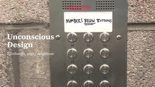 8
Build Strategic Imagination
Sarah Drummond – CEO, Snook
@rufflemuffin
Unconscious
Design
Edinburgh, angry neighbour
 