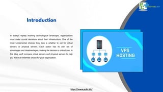 Virtual Servers vs Physical Servers Which is Right for Your ...