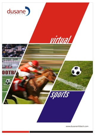 www.dusaneinfotech.com
sports
virtual
 