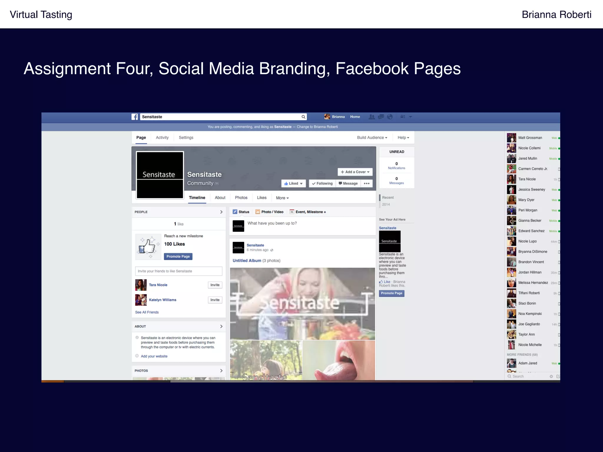 Virtual Tasting Brianna Roberti !
Assignment Four, Social Media Branding, Facebook Pages!
 