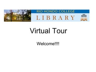 Virtual Tour Welcome!!!! 