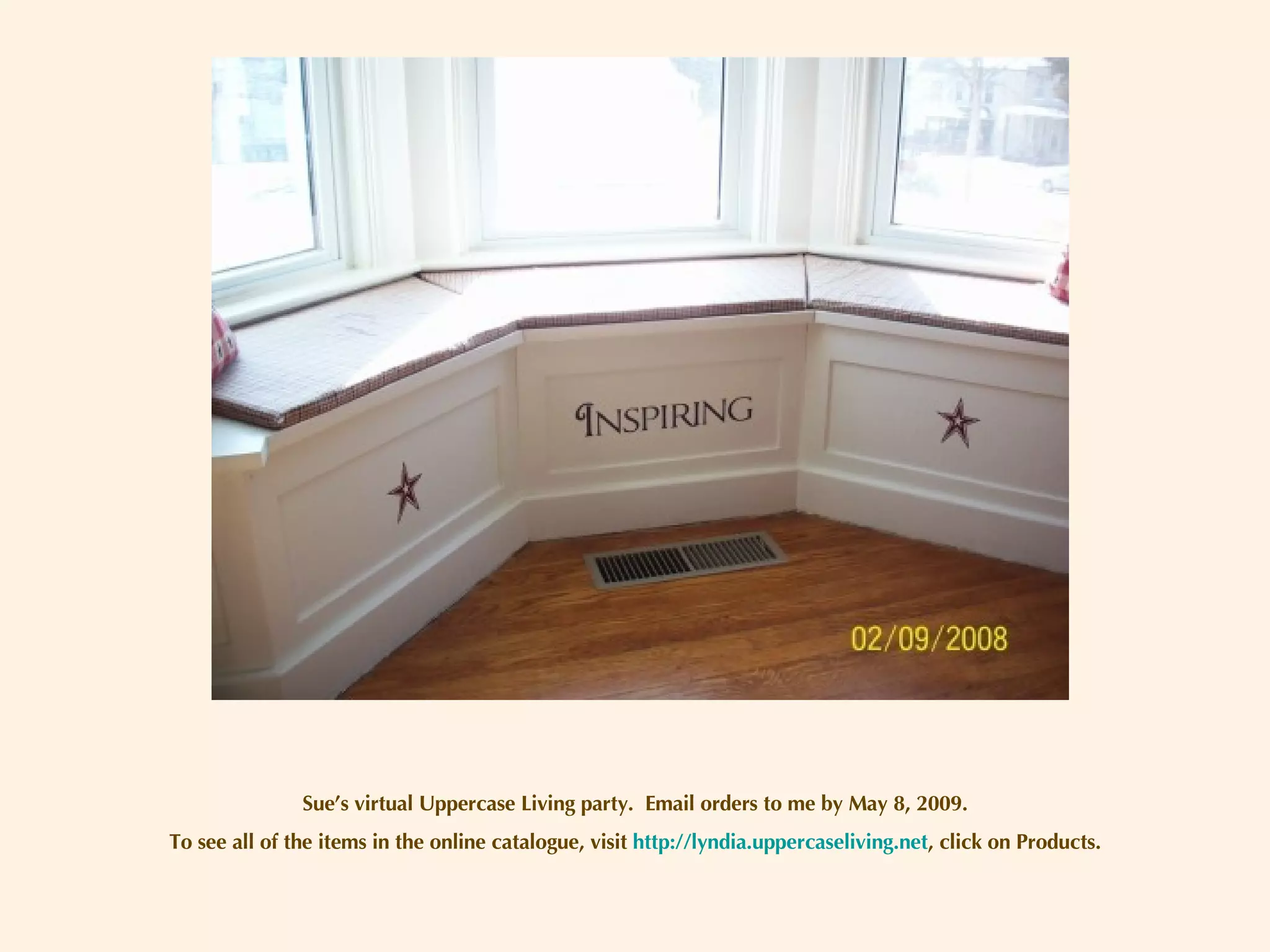 Sue’s virtual Uppercase Living party.  Email orders to me by May 8, 2009. To see all of the items in the online catalogue, visit  http://lyndia.uppercaseliving.net , click on Products. 