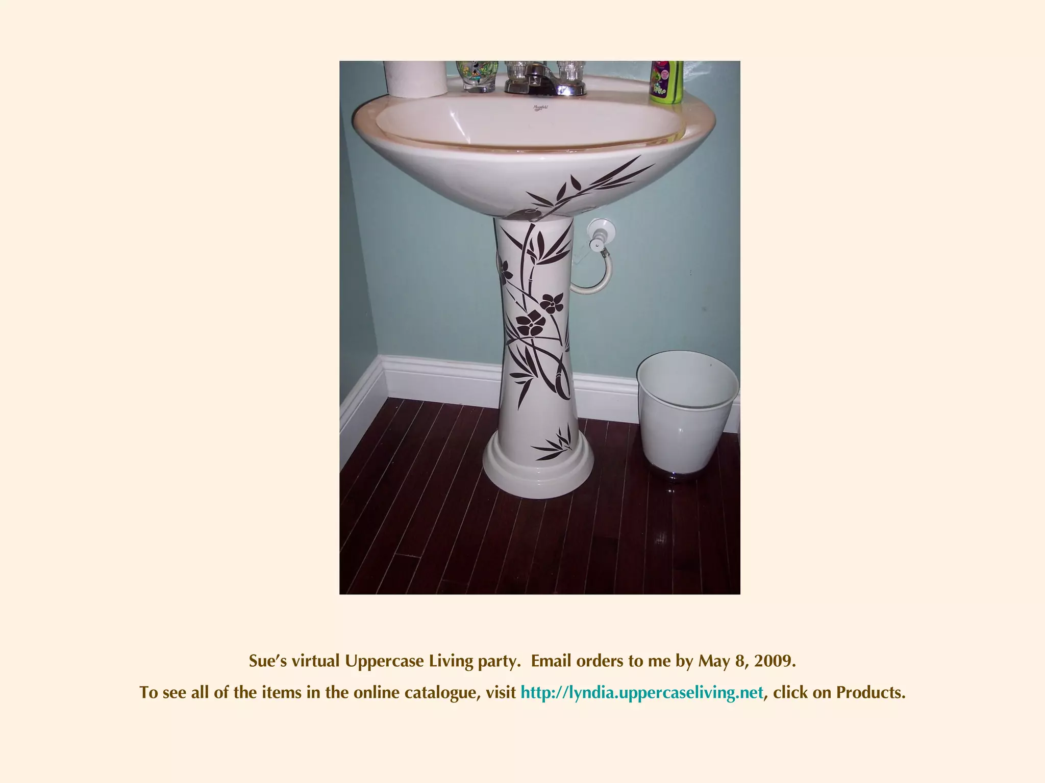 Sue’s virtual Uppercase Living party.  Email orders to me by May 8, 2009. To see all of the items in the online catalogue, visit  http://lyndia.uppercaseliving.net , click on Products. 