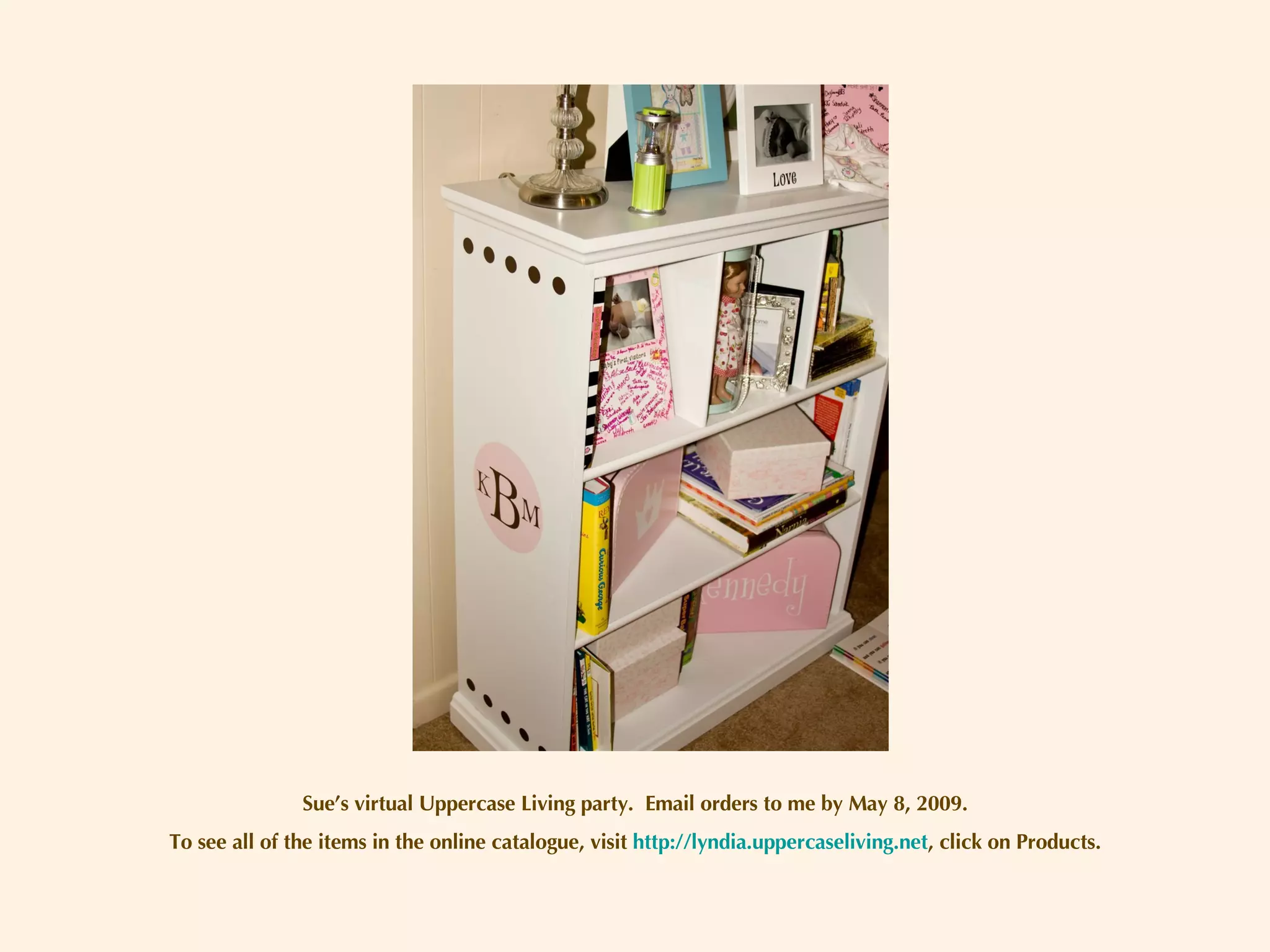 Sue’s virtual Uppercase Living party.  Email orders to me by May 8, 2009. To see all of the items in the online catalogue, visit  http://lyndia.uppercaseliving.net , click on Products. 