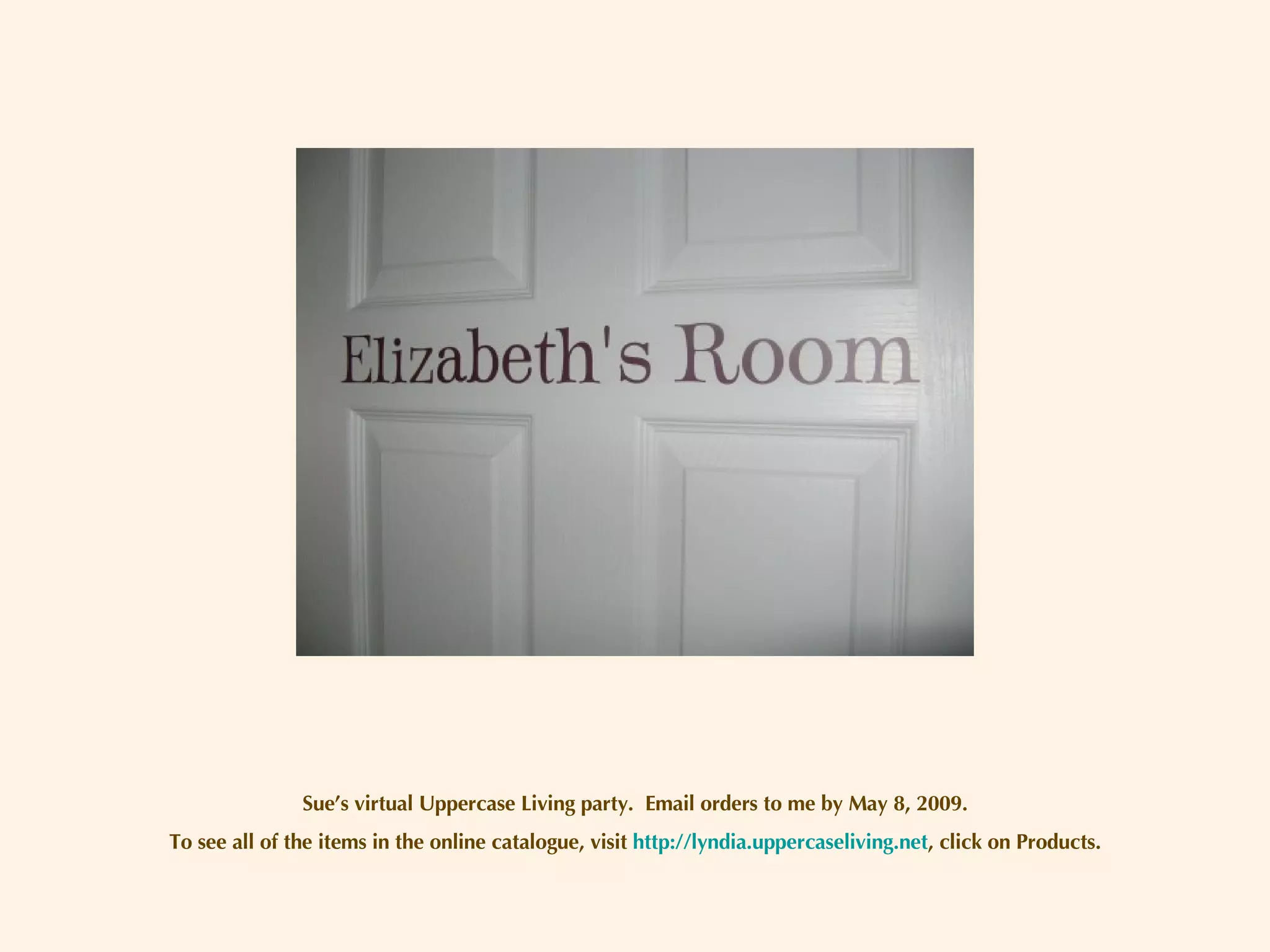 Sue’s virtual Uppercase Living party.  Email orders to me by May 8, 2009. To see all of the items in the online catalogue, visit  http://lyndia.uppercaseliving.net , click on Products. 