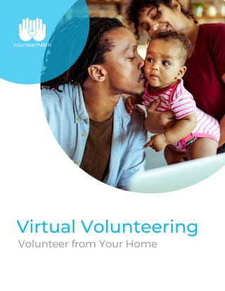 Volunteer from Your Home
Virtual Volunteering
 