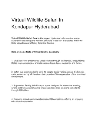 Virtual Wildlife Safari In Kondapur Hyderabad.docx