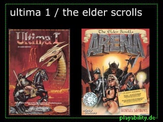 ultima 1 / the elder scrolls
 