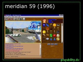 meridian 59 (1996)
 