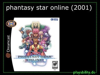 phantasy star online (2001)
 