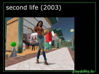 second life (2003)
 