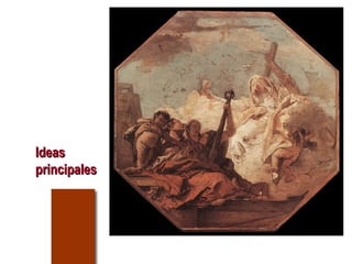 IIddeeaass 
pprriinncciippaalleess 
 