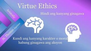 VIRTUE ETHICS.pptx