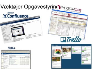 Væktøjer Opgavestyring

 