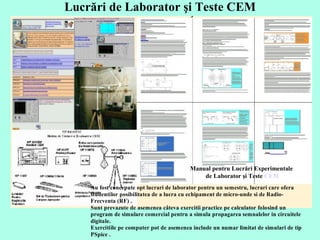 Lucrări de Laborator şi Teste CEM Manual pentru  Lucrări  Experimentale  de Laborator şi Teste  CEM 
