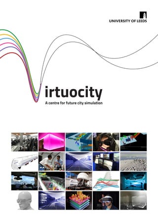 irtuocityA centre for future city simulation
 