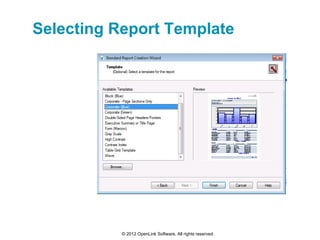 Selecting Report Template




           © 2012 OpenLink Software, All rights reserved.
 