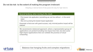 Interdependencies of Applications
RATIONALIZATION BEST PRACTICES
Take a holistic view of applications, where does the appl...