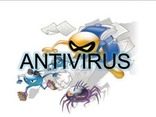 ANTIVIRUS