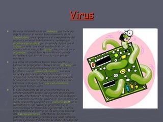 Virus ,[object Object],[object Object],[object Object]