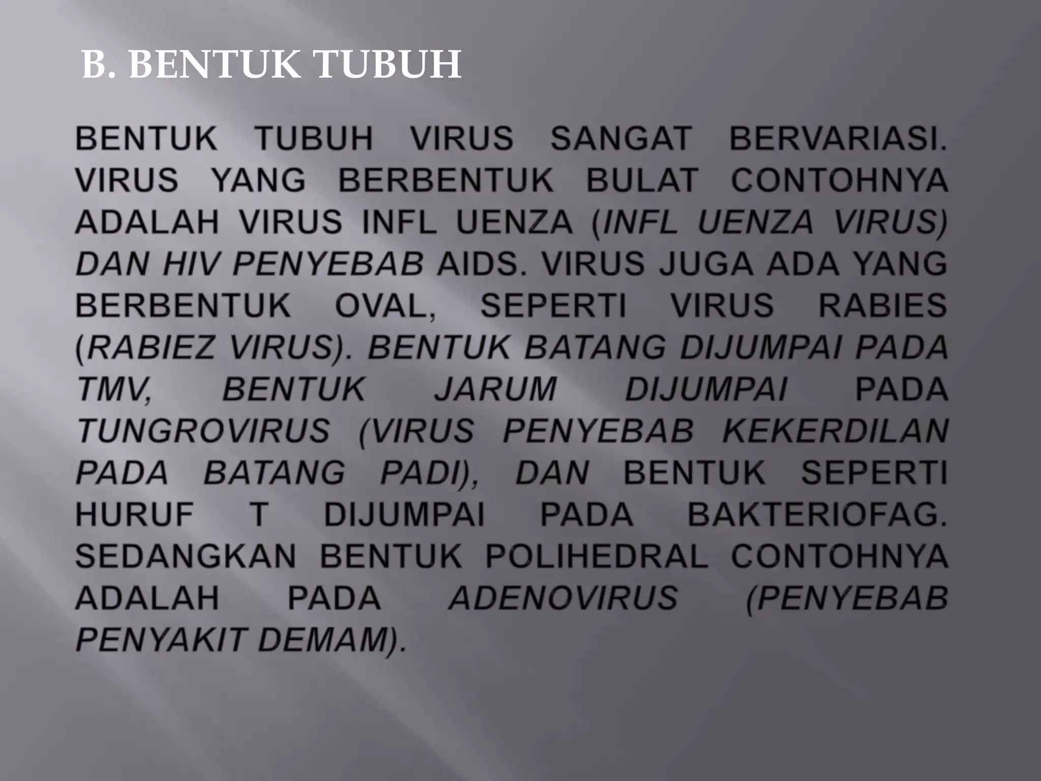 B. BENTUK TUBUH
 