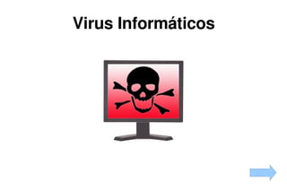 Virus Informáticos 