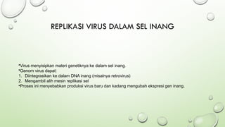 Sel Inang mengenal beragam virus dan jenis- jenisnya | PPTX