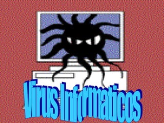 Virus Informaticos 