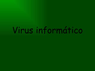 Virus informático 