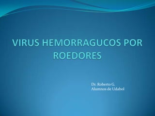 Dr. Roberto G.
Alumnos de Udabol
 